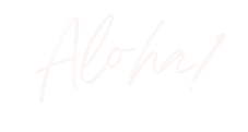 Aloha